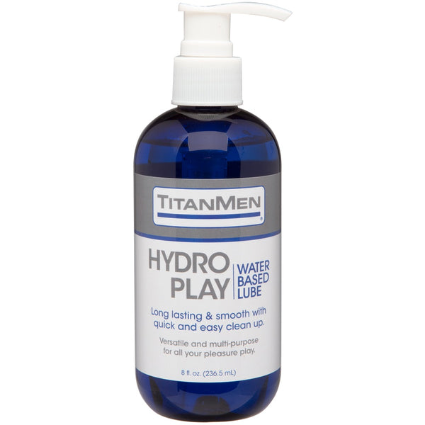 Doc Johnson TitanMen Hydro Play Water Based Lube 8 oz. - Extreme Toyz Singapore - https://extremetoyz.com.sg - Sex Toys and Lingerie Online Store - Bondage Gear / Vibrators / Electrosex Toys / Wireless Remote Control Vibes / Sexy Lingerie and Role Play / BDSM / Dungeon Furnitures / Dildos and Strap Ons &nbsp;/ Anal and Prostate Massagers / Anal Douche and Cleaning Aide / Delay Sprays and Gels / Lubricants and more...