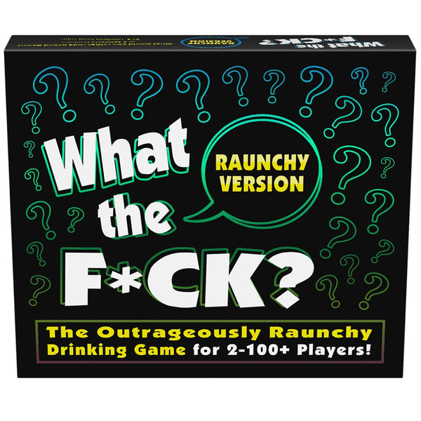 What the F*ck? The Outrageously Raunchy Drinking Game