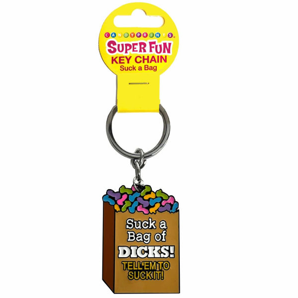 Super Fun Key Chain - Suck a Bag of Dicks