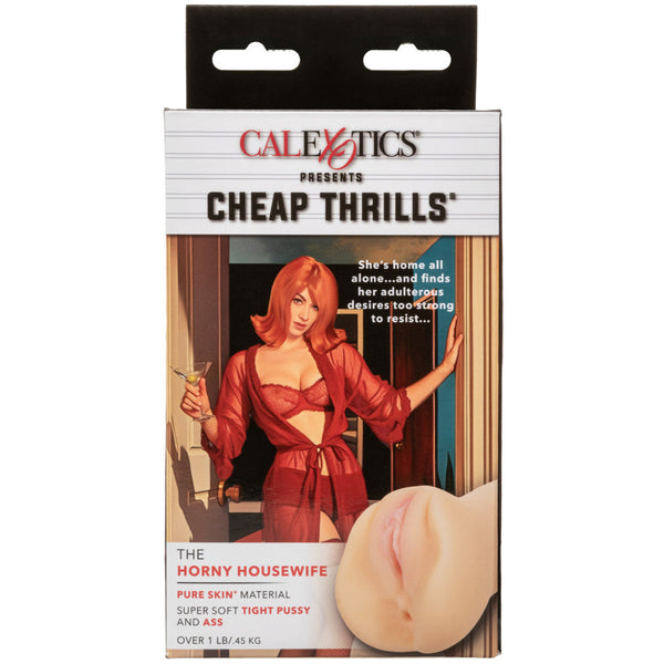 Cheap Thrills The Horny Housewife Tight Pussy & Ass Stroker